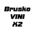 Brusko VINI X2